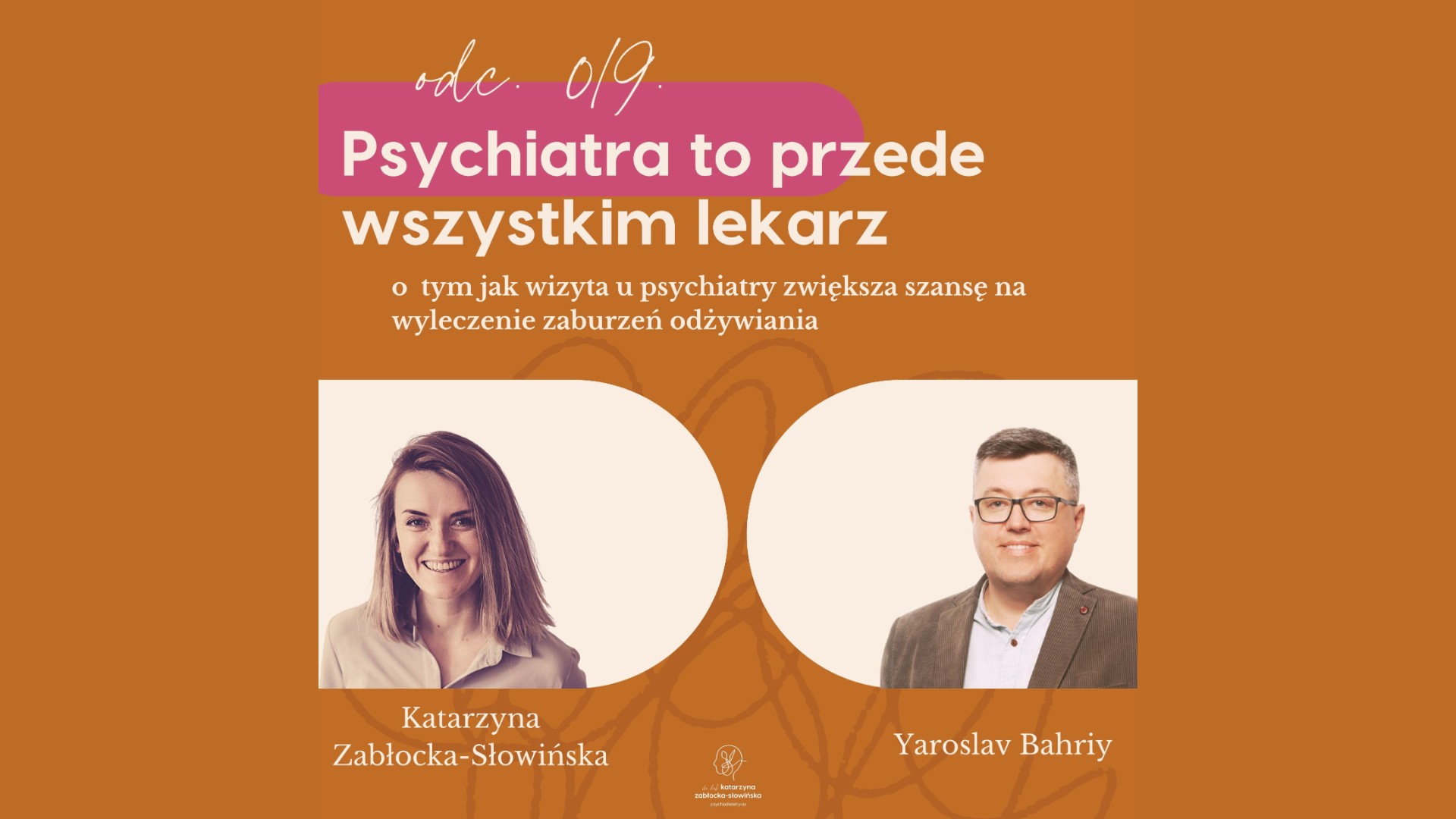 Psychiatra to przede wszystkim lekarz Psychiatra to przede wszystkim lekarz